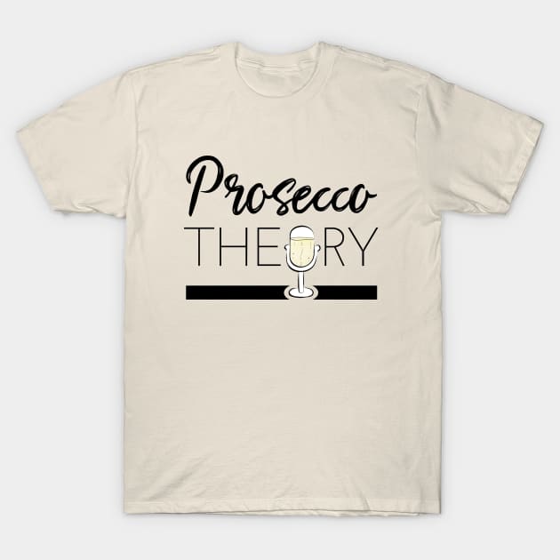 Prosecco Theory Logo (black) T-Shirt by Prosecco Theory